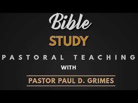 Saints Home Church Bible Study with Pastor Grimes:   Job 36:6-16