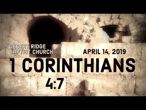 "Live In Light Of God's Grace" | 1 Corinthians 4:7 | 04-14-19