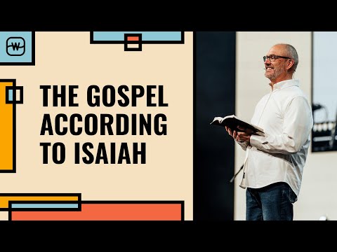 The Gospel According to Isaiah // Isaiah 61:1-3 // Watermark Community Church