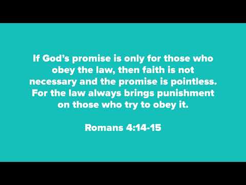 Romans 4:14-15 (NLT) Scripture Memory Song