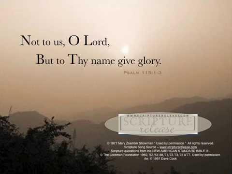 Psalm 115:1-3 Not To Us, O Lord - Mary Zsembik Showman
