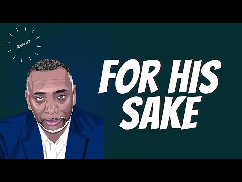 For His Sake | Isaiah 43:24-25