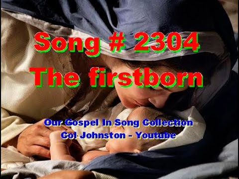 #2304- The Firstborn - (Exodus 13:11-16)