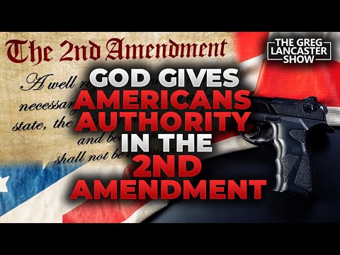#1686 God Gives Americans Authority in the 2nd Amendment Romans 13:1-5