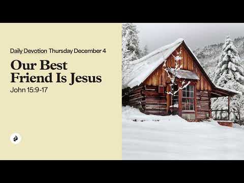 Our Best Friend Is Jesus – Daily Devotional
