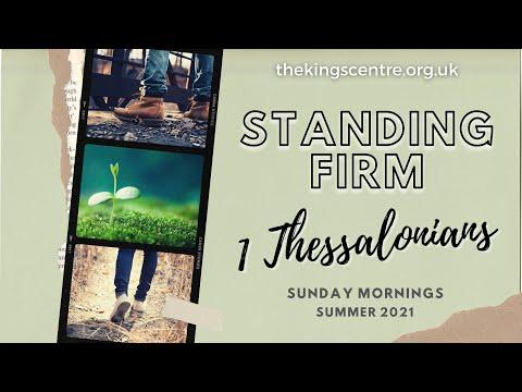 An Eternal Perspective - 1 Thessalonians 2:17-3:13 - Standing Firm