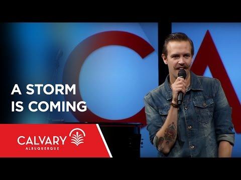 A Storm is Coming - Matthew 8:23-27