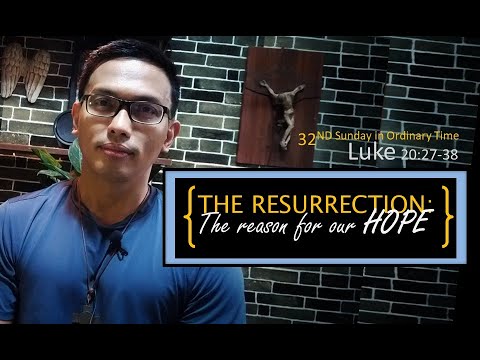 32nd Sunday in Ordinary Time/ Luke 20:27-38