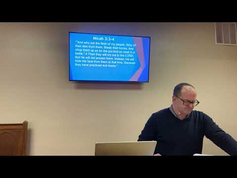Micah 3:3-4. Wed. 12/15/21 | Faith Bible Church West Babylon