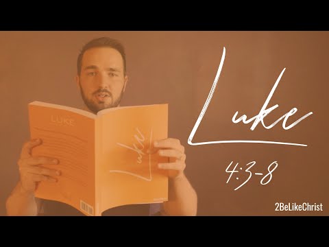 LUKE 4:3-8 - Turning Stones to Bread and Becoming King of the World
