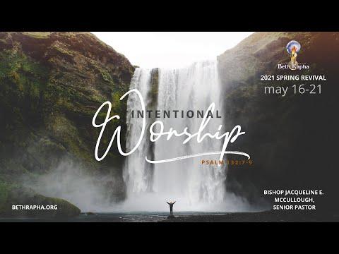 Night #4 - Rev. Anthony Jackson - 2021 Spring Revival | "Intentional Worship" | Psalm 132:7-9
