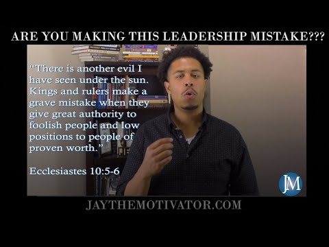 Jay's Motivational Minute: Ecclesiastes 10:5-6