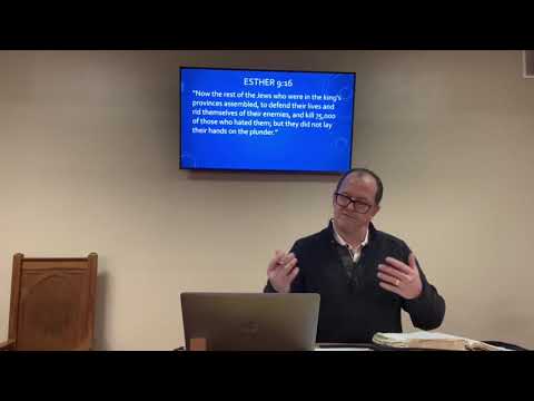 Esther 9:16. Thurs 2/4/21 | Faith Bible Church West Babylon