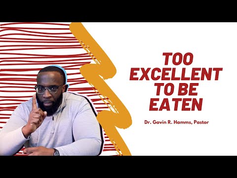 Too Excellent to be Eaten - Daniel 6:22