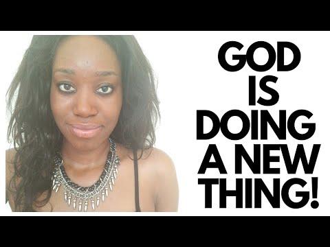 God Wants To Do A New Thing In Your Life (Isaiah 43:18-19)#Newthing #change