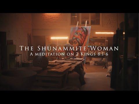 The Shunammite Woman: A Meditation on 2 Kings 8:1-6