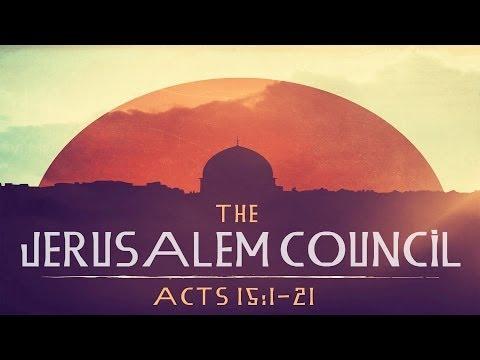 The Jerusalem Council (Acts 15:1-21)