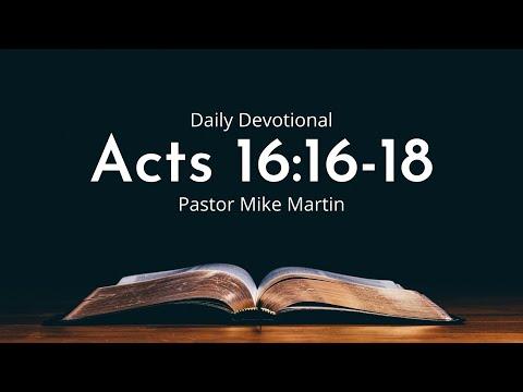 Daily Devotional | Acts 16:16-18 | March 17th 2022