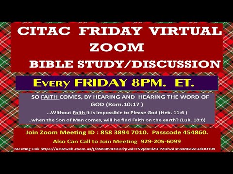 CITAC 12/18/20 Friday Virtual Bible Study& Discussion-Jacob’s Journey &  Encounter(Genesis 28:10-17)