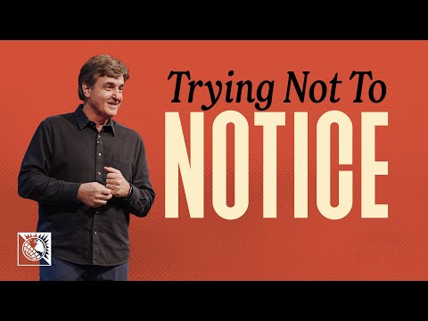Trying Not to Notice | Pastor Allen Jackson