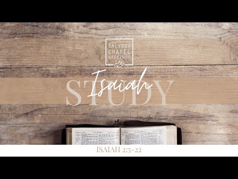 Isaiah 2:5-22 | Thomas Fretwell