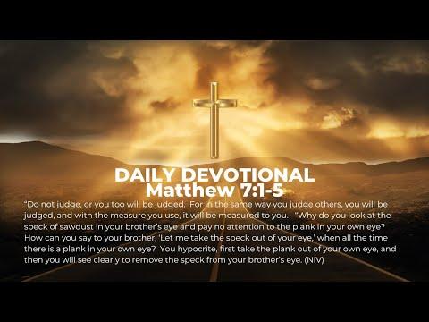 Daily Devotional - Matthew 7:1-5