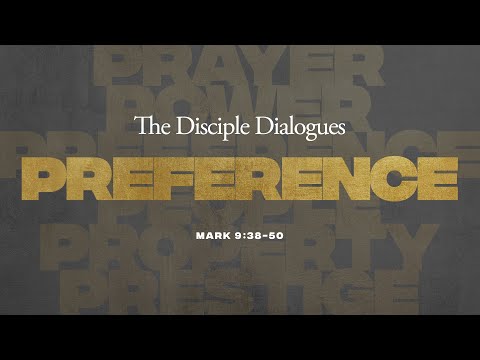 Mark 9:38-50 | Preference | Jon Stallsmith | 1.17.21