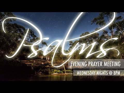 Bethel Prayer Meeting | 20th February 2019 | "Psalm 81:5-16"