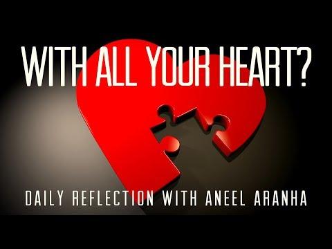 Daily Reflection with Aneel Aranha | Matthew 22:34-40 | August 23, 2019