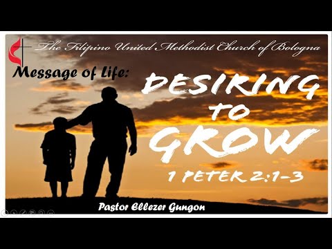 Desiring to Grow 1 Peter 2:1-3 (Tagalog)