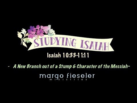 Isaiah 10:33-11:11