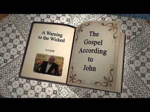 John 9:39-41 - A Warning to the Wicked