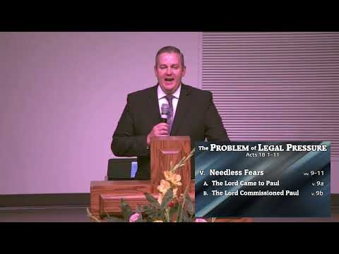 7/25/21 Sunday PM "The Problem of Legal Pressure" Acts 18:1-11