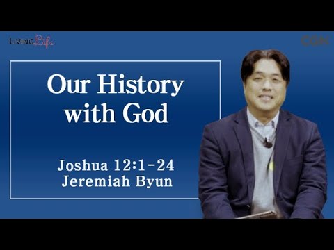 Our History with God (Joshua 12:1-24) Living Life 12/03/2025 Daily Devotional Bible Study