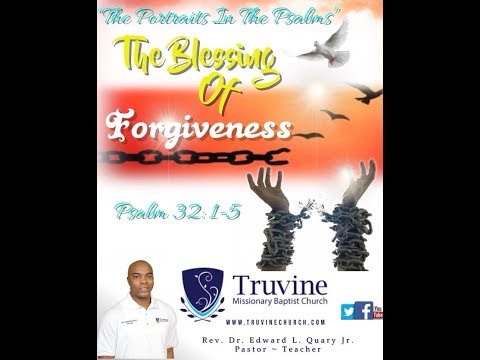 The Blessing of Forgiveness - Psalm 32:1-5