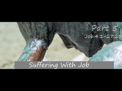 Sin and Suffering | Job 4:1-27:23 - Suffering with Job, Part 5