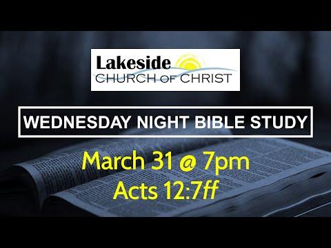 Acts 12:7-25 | Wed. Bible Study (3.31.21)