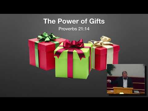The Power of Gifts (Proverbs 21:14)