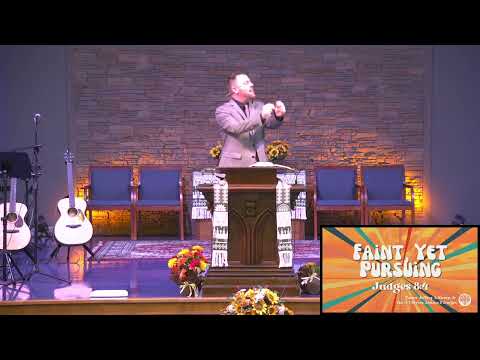 Faint, Yet Pursuing - Judges 8:4