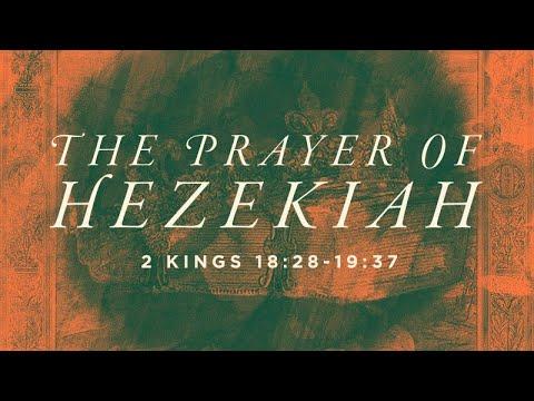 2 Kings 18:28-19:37 | The Prayer of Hezekiah | Rich Jones