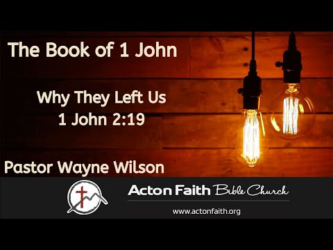 Why They Left Us - 1 John 2:19