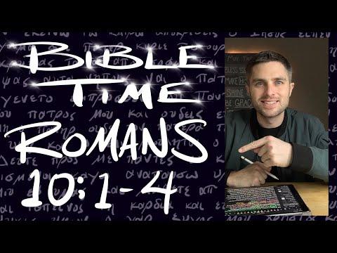 Bible Time // Romans 10:1-4