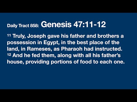 Dad’s Bible Tract 858 - Genesis 47:11-12