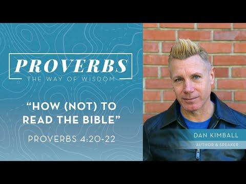 "How (Not) to Read the Bible" - Proverbs 4:20-22 | June 12, 2022