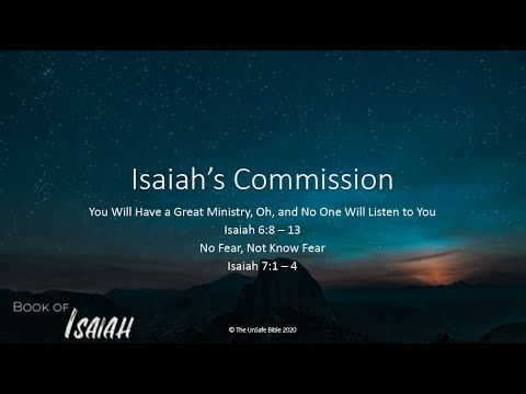 Isaiah 6:8 - 7:4 Isaiah's Commission