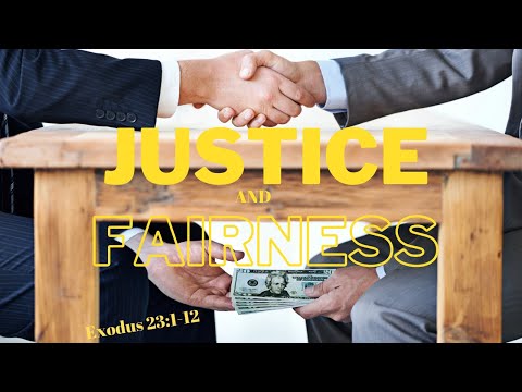 JANUARY 16 -- SUNDAY SCHOOL LESSON: JUSTICE AND FAIRNESS - EXODUS 23:1-2