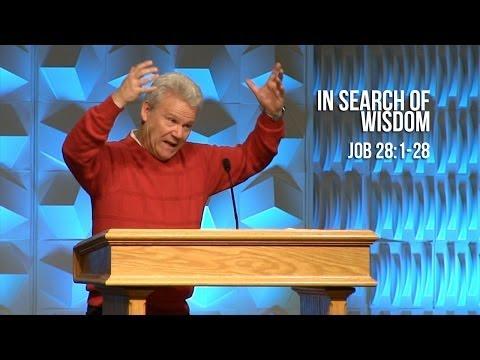 Job 28:1-28, In Search of Wisdom