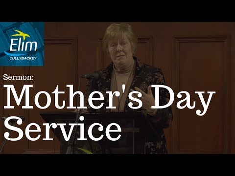 Mother's Day Service (Judges 5:1-5) - Marion Reid - Cullybackey Elim Church