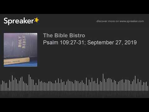 Psalm 109:27-31; September 27, 2019