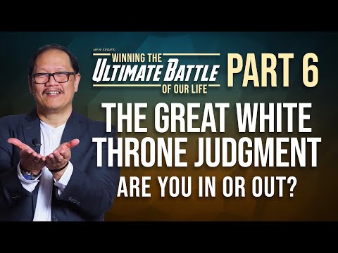 The Great White Throne Judgment are You In or Out? Revelation 20:11-15